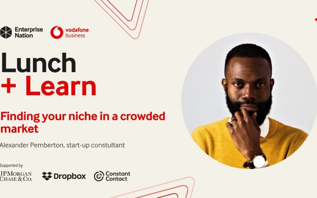 Lunch and Learn: Finding your niche in a crowded market