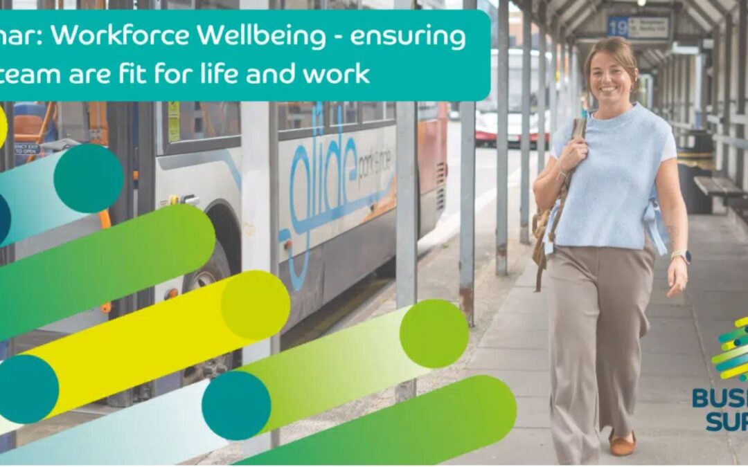Workforce Wellbeing: ensuring your team are fit for life and work